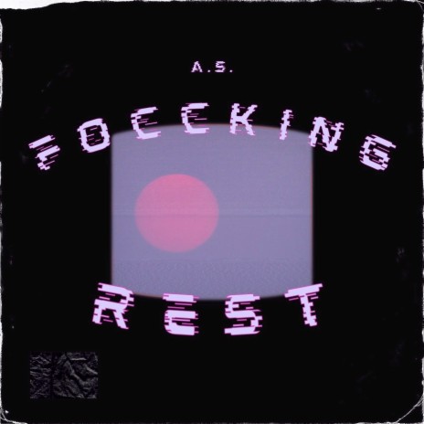 Foccking Rest | Boomplay Music