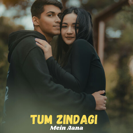 Tum Zindagi Mein Aana | Boomplay Music