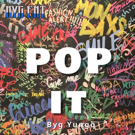 Pop it | Boomplay Music