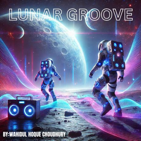 Lunar Groove | Boomplay Music