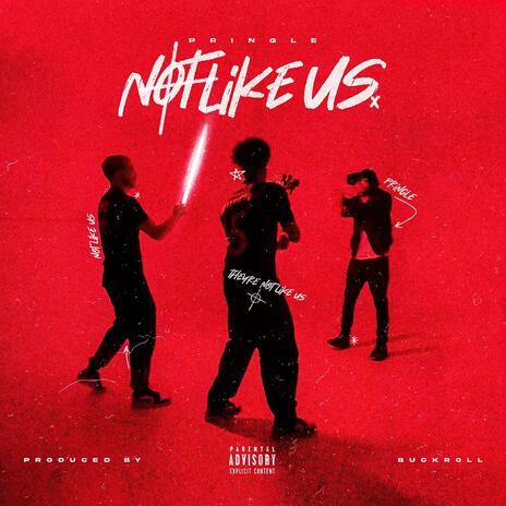 Not Like Us | Boomplay Music