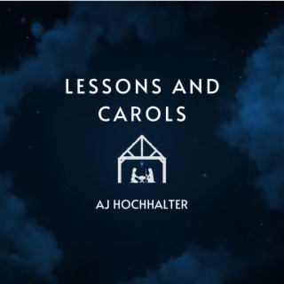 Lessons and Carols