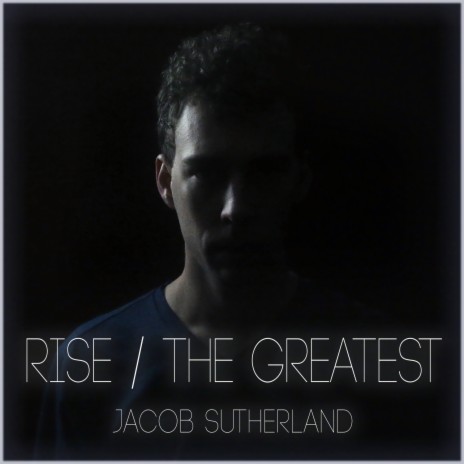 Rise / The Greatest | Boomplay Music