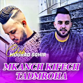 Mkanch Kifech Tadmroha