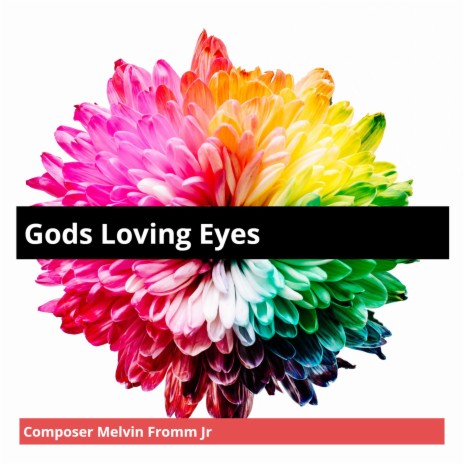 Gods Loving Eyes | Boomplay Music