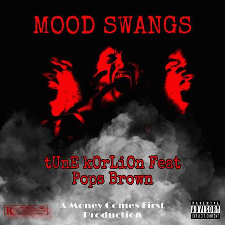 Mood Swangs ft. Pops Brown | Boomplay Music