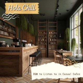 Bgm to Listen to in Casual Cafes