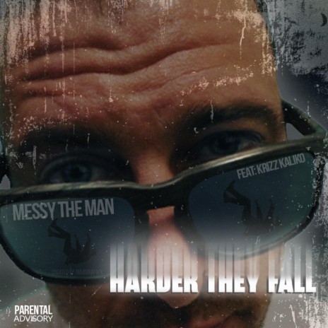 Harder They Fall ft. Krizz Kaliko | Boomplay Music