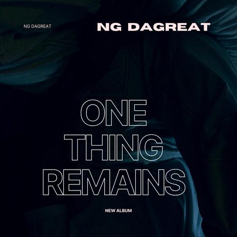 One thing Remains | Boomplay Music