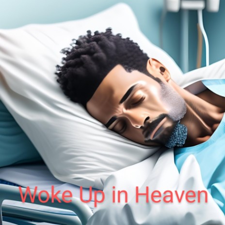 Woke Up in Heaven | Boomplay Music