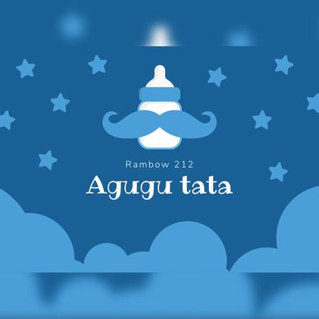 Agugu tata | Boomplay Music