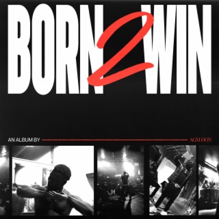 BORN 2 WIN