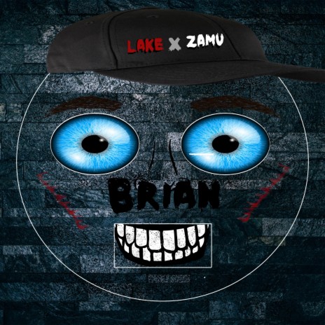 Brian ft. Zamu | Boomplay Music