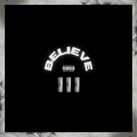 Believe ft. Rockie Fresh & Casey veggies | Boomplay Music