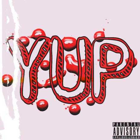 YUP ft. Nautika May | Boomplay Music