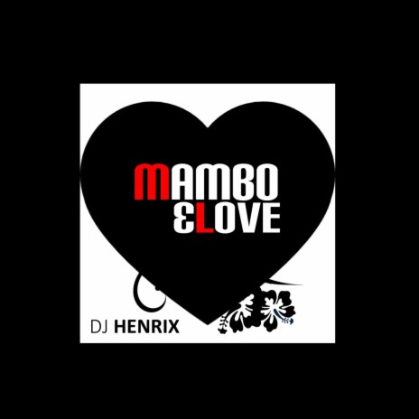 Mambo & Love | Boomplay Music