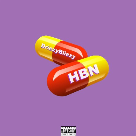Two Pills ft. Driezy Bliezy