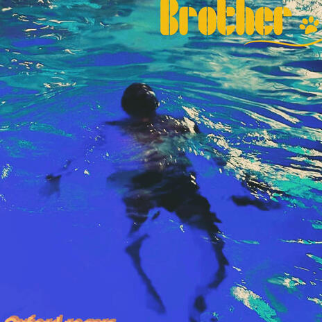 Brother | Boomplay Music