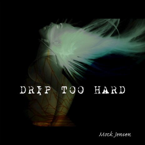 Drip Too Hard | Boomplay Music