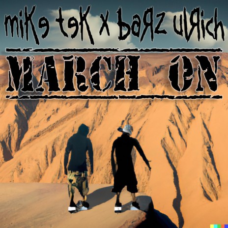 March On ft. Barz Ulrich