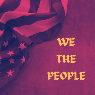 We the People