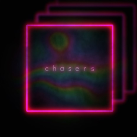 Chasers | Boomplay Music