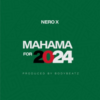 Mahama For 2024