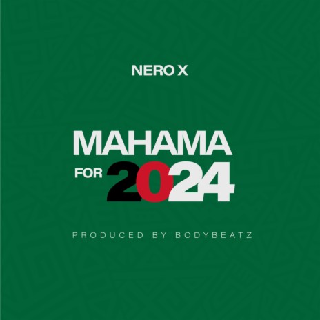 Mahama For 2024 | Boomplay Music