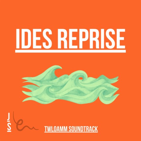 Ides Reprise (Original Podcast Soundtrack) | Boomplay Music