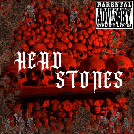 HEADSTONES | Boomplay Music