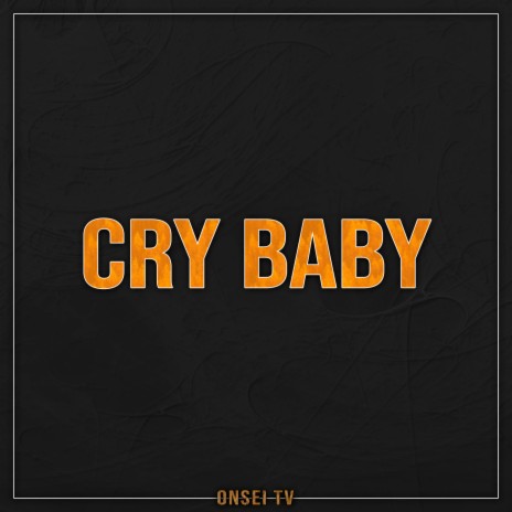 Cry Baby (TV Size) | Boomplay Music