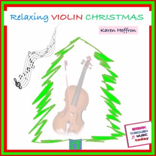 Relaxing Violin Christmas