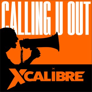 CALLING U Out! | Boomplay Music