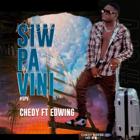 Siw Pa Vini ft. Chedy & Edwing