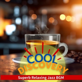 Superb Relaxing Jazz Bgm