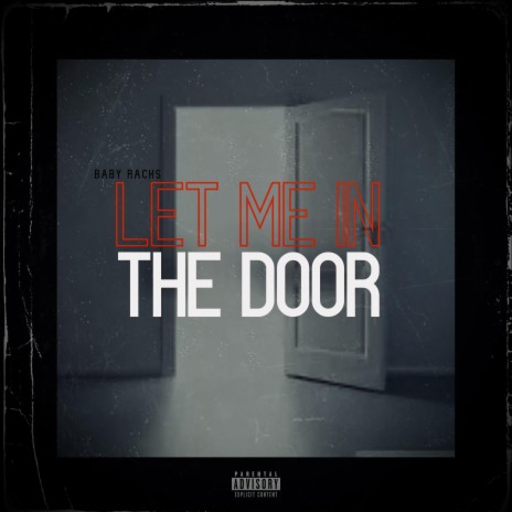 Let Me In The Door | Boomplay Music