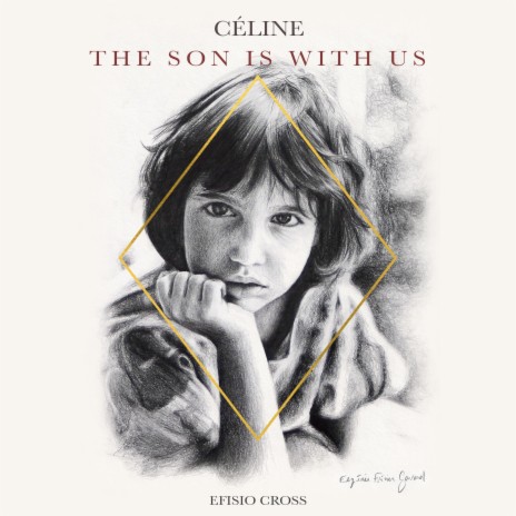 Céline, The Son Is With Us | Boomplay Music