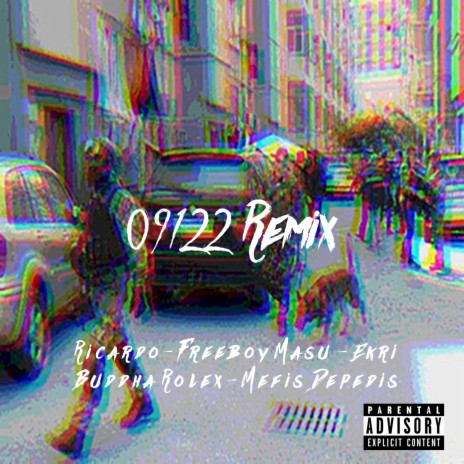 09122 (Remix) ft. Buddha Rolex, Ekri, Freeboy Masu & Mefis Depedis | Boomplay Music