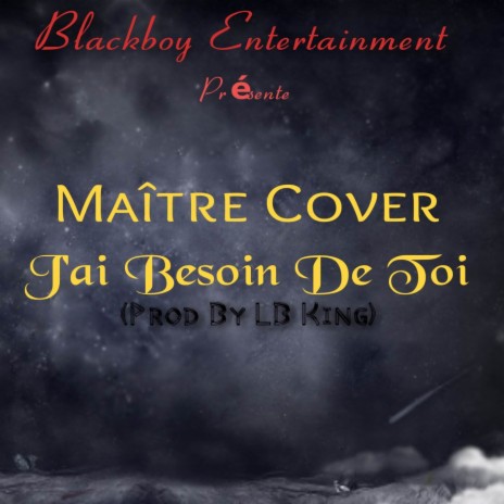 J'ai besoin de toi | Boomplay Music