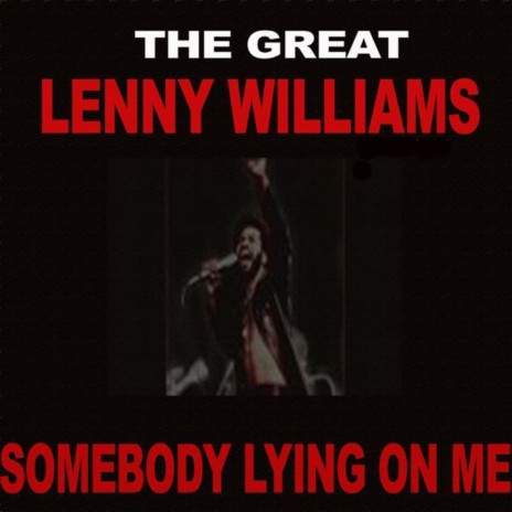 Somebody Lying On Me | Boomplay Music
