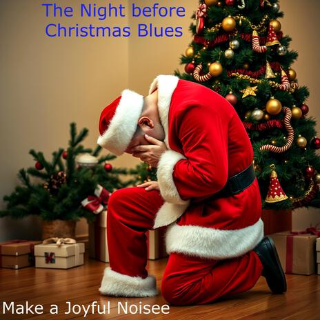 The Night before Christmas Blues | Boomplay Music