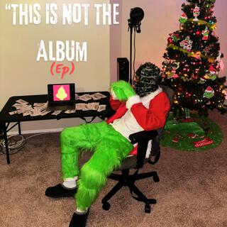 'This Is Not The Album (Ep)