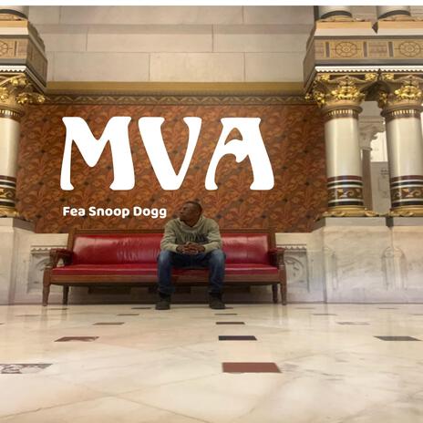 M.V.A ft. Snoop Dogg | Boomplay Music