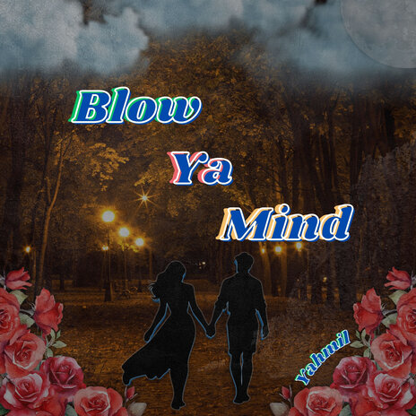 Blow Ya Mind | Boomplay Music