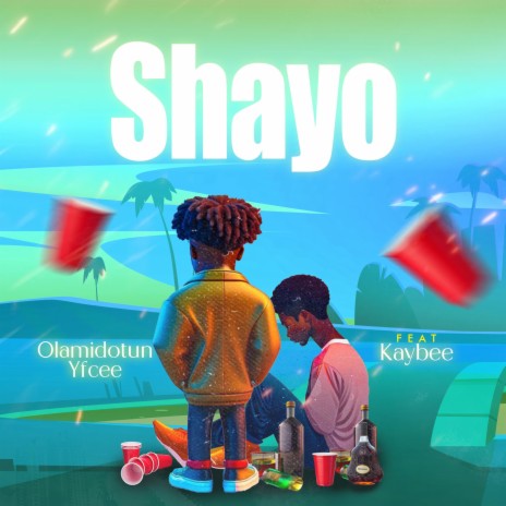 SHAYO ft. Kaybee | Boomplay Music