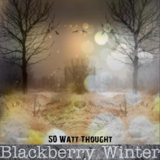 Blackberry Winter