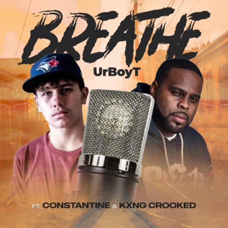 Breathe ft. Constantine & Kxng Crooked | Boomplay Music