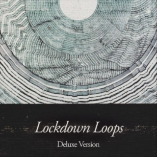 Lockdown Loops