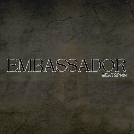 EMBASSADOR | Boomplay Music