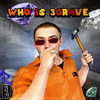 WHO IS 3GRAVE